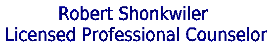 Robert Shonkwiler Licensed Professional Counselor
